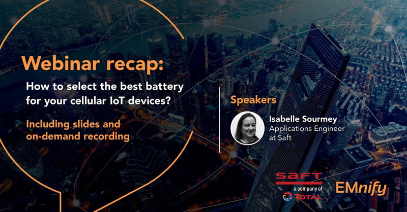 Feature image for Webinar+recap%3A+How+to+select+the+best+battery+for+your+IoT+devices%3F