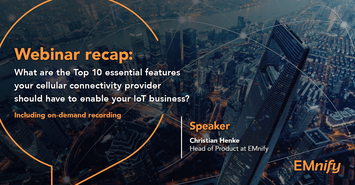 Feature image for Webinar+recap%3A+Top+10+cellular+connectivity+features